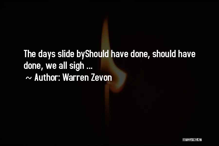 Warren Zevon Quotes 1537599