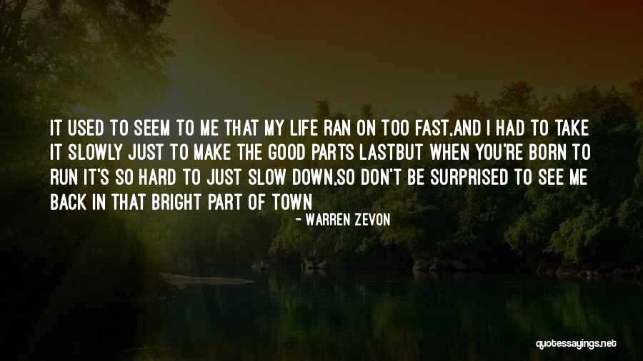 Warren Zevon Quotes 1561943 Warren Zevon Quotes 1561943