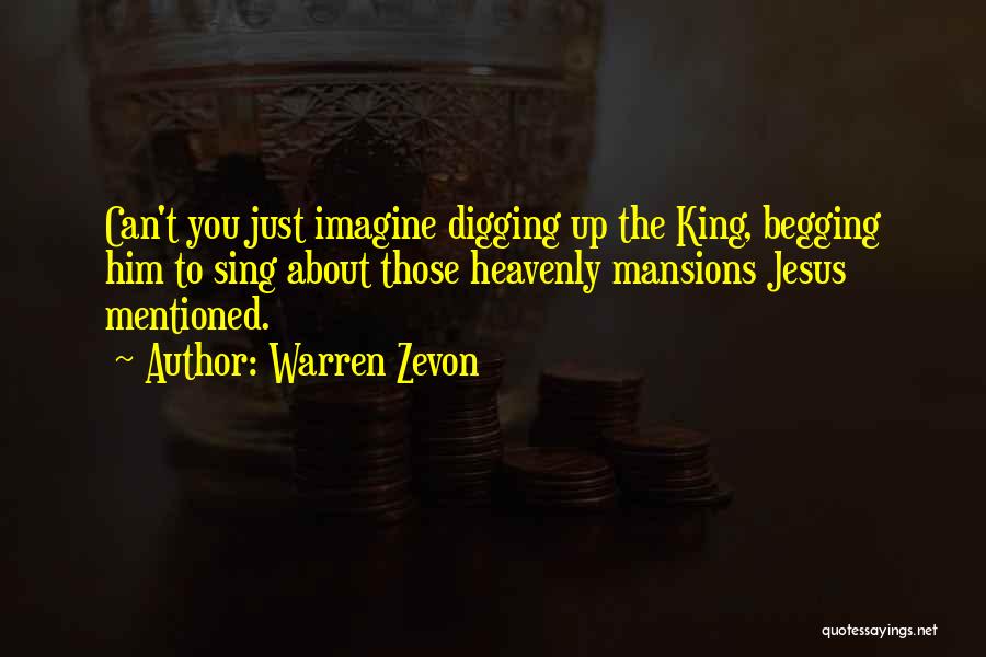 Warren Zevon Quotes 1689332
