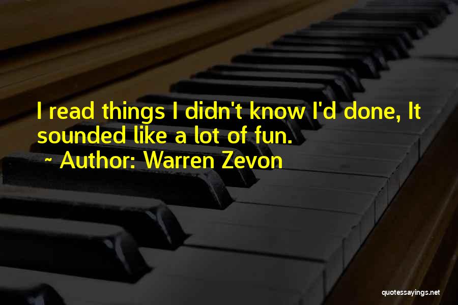 Warren Zevon Quotes 2091318