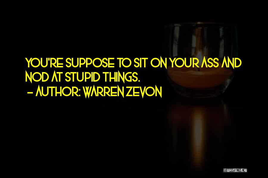 Warren Zevon Quotes 2105104
