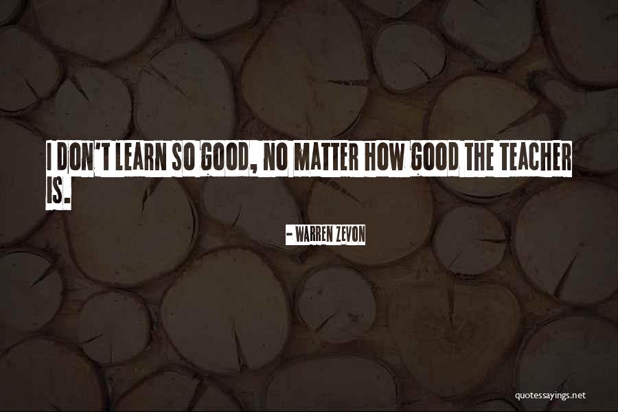 Warren Zevon Quotes 2246547 Warren Zevon Quotes 2246547