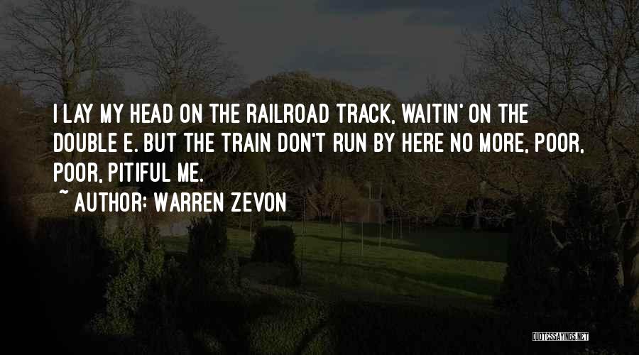 Warren Zevon Quotes 682043