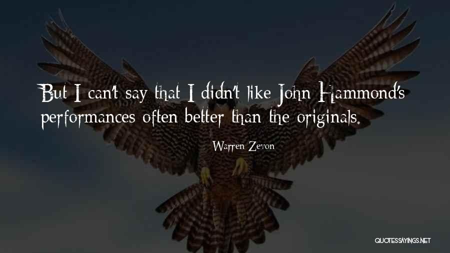Warren Zevon Quotes 751905 Warren Zevon Quotes 751905