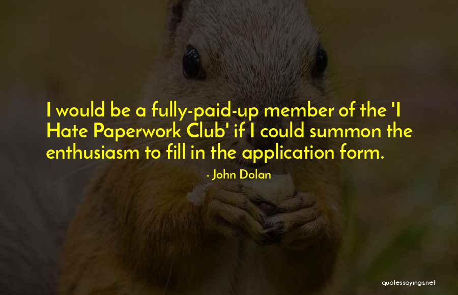 Warriana Quotes By John Dolan Warriana Quotes By John Dolan