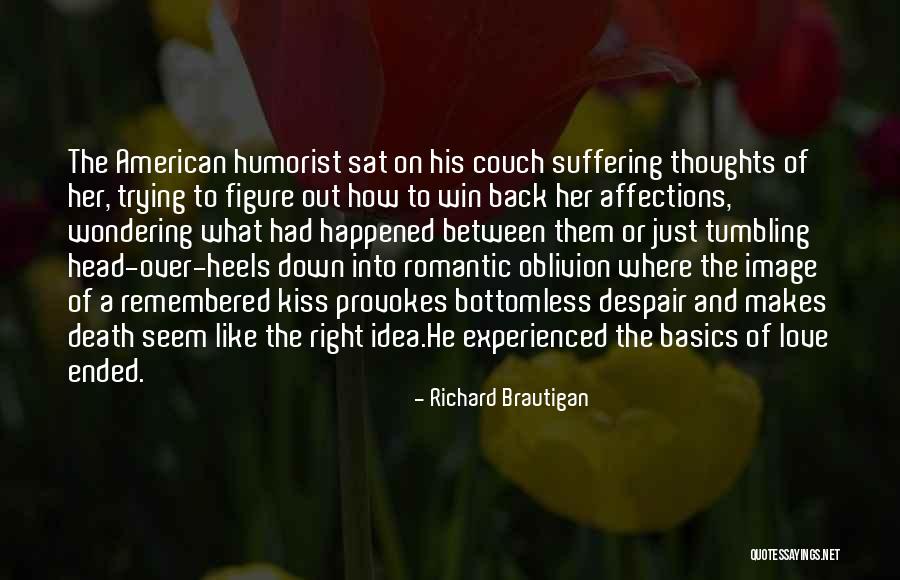 Warriana Quotes By Richard Brautigan Warriana Quotes By Richard Brautigan