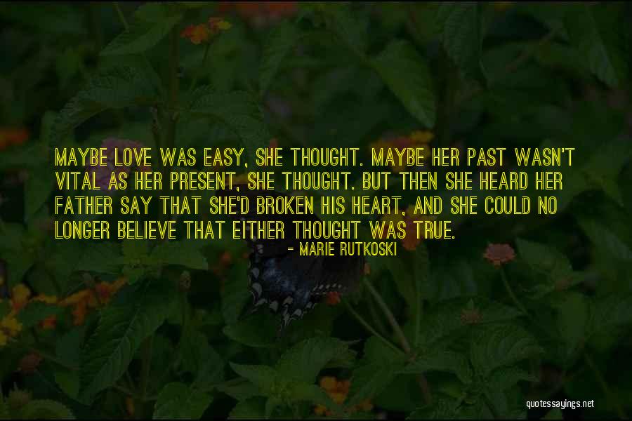Warriars Quotes By Marie Rutkoski Warriars Quotes By Marie Rutkoski