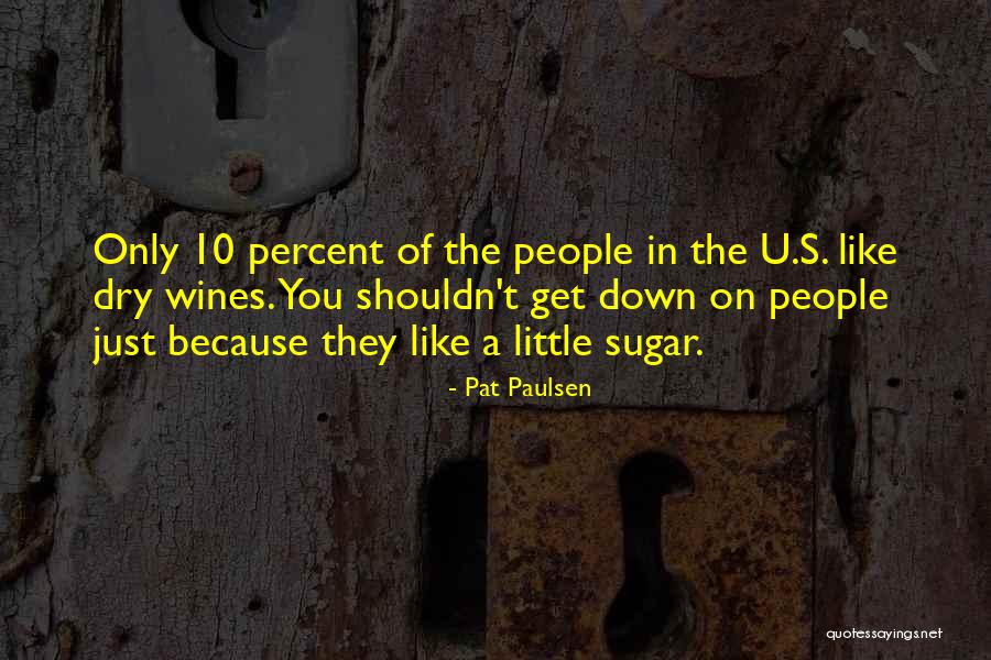 Warriars Quotes By Pat Paulsen Warriars Quotes By Pat Paulsen