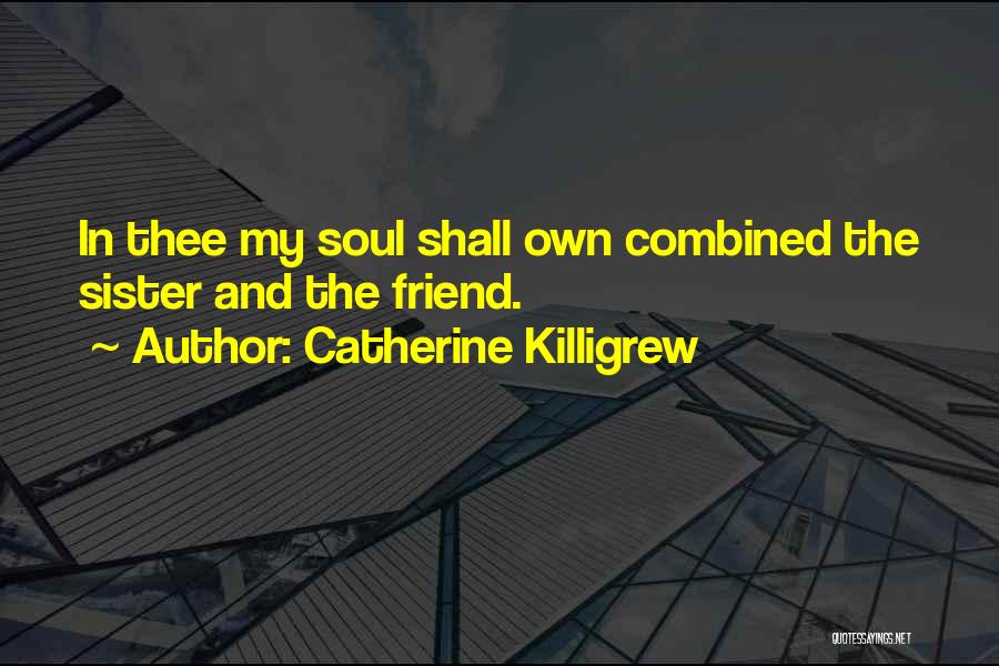 Warriner Quotes By Catherine Killigrew