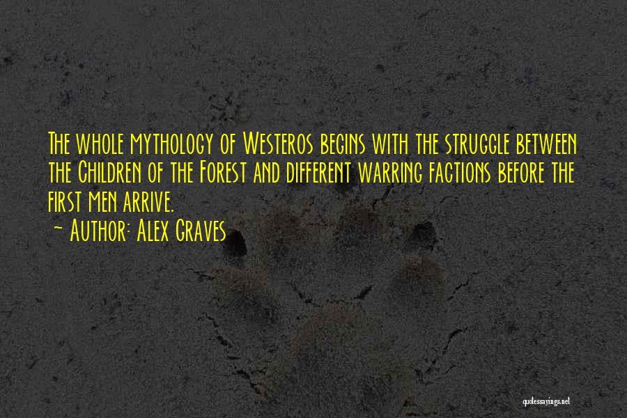 Warring Quotes By Alex Graves