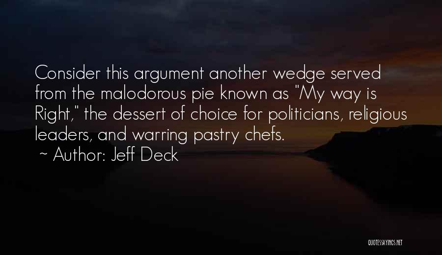 Warring Quotes By Jeff Deck