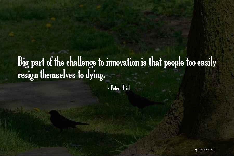 Warringtons Own Buses Quotes By Peter Thiel Warringtons Own Buses Quotes By Peter Thiel