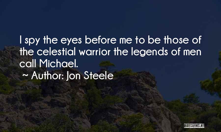 Warrior Angels Quotes By Jon Steele