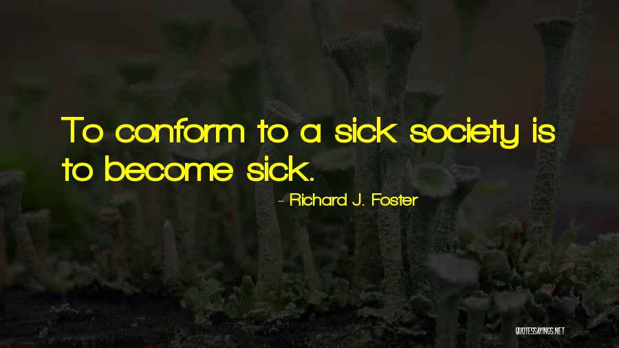 Warrior Borneo Quotes By Richard J. Foster Warrior Borneo Quotes By Richard J. Foster