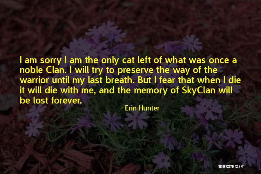 Warrior Cat Quotes By Erin Hunter Warrior Cat Quotes By Erin Hunter