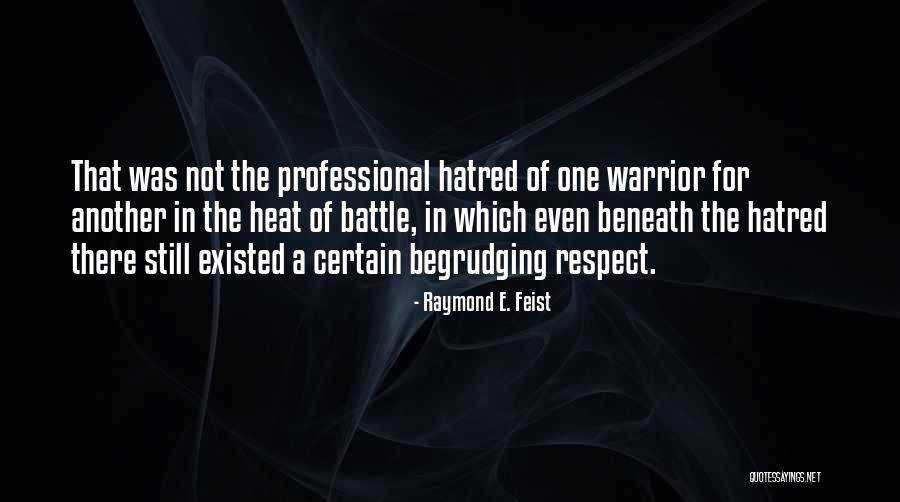 Warrior Code Quotes By Raymond E. Feist