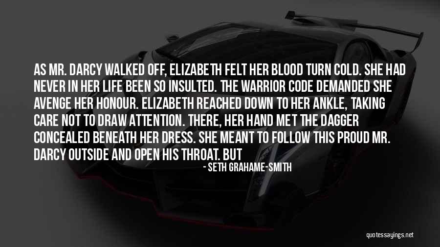 Warrior Code Quotes By Seth Grahame-Smith