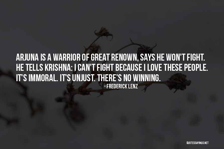 Warrior Fight Quotes By Frederick Lenz Warrior Fight Quotes By Frederick Lenz