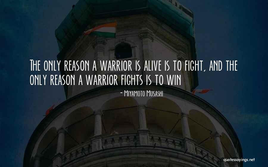 Warrior Fight Quotes By Miyamoto Musashi Warrior Fight Quotes By Miyamoto Musashi