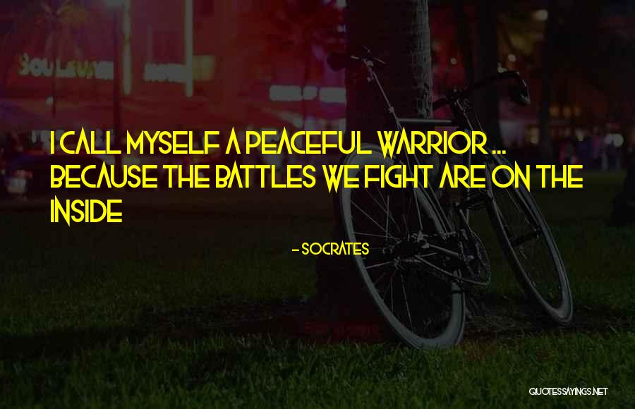 Warrior Fight Quotes By Socrates Warrior Fight Quotes By Socrates