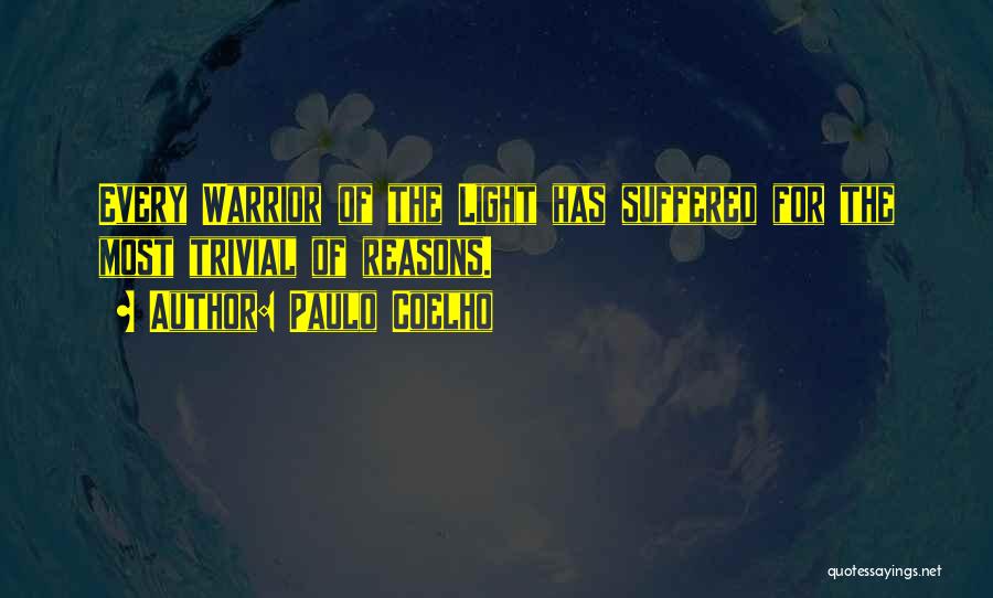 Warrior Of Light Quotes By Paulo Coelho