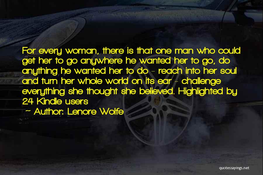 Warrior Quotes Quotes By Lenore Wolfe