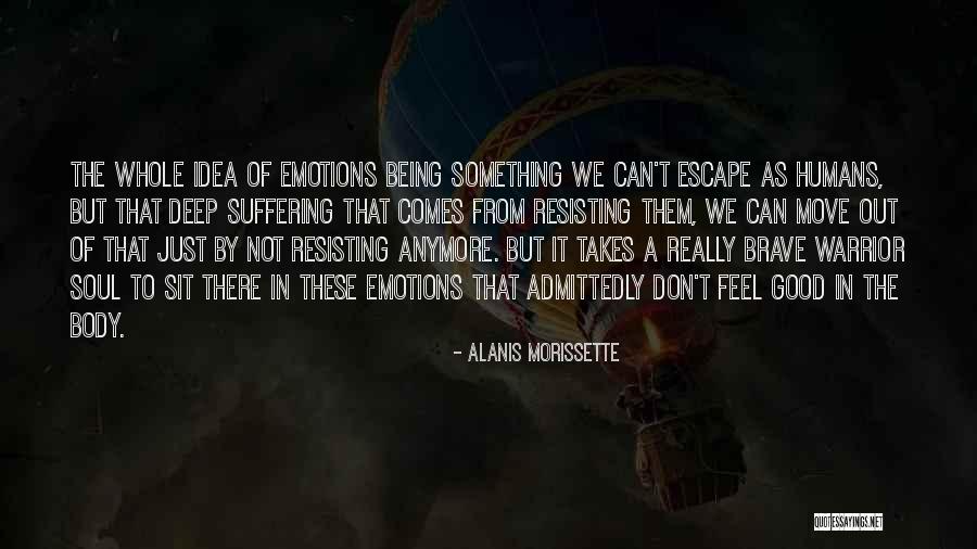 Warrior Soul Quotes By Alanis Morissette Warrior Soul Quotes By Alanis Morissette