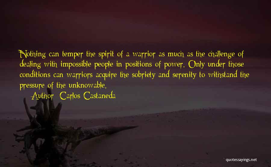 Warrior Spirit Quotes By Carlos Castaneda