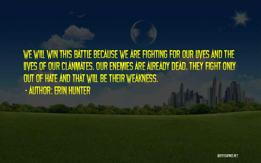 Warrior Spirit Quotes By Erin Hunter