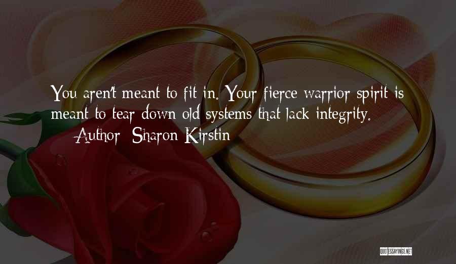 Warrior Spirit Quotes By Sharon Kirstin