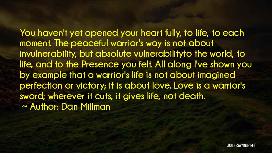 Warrior Victory Quotes By Dan Millman