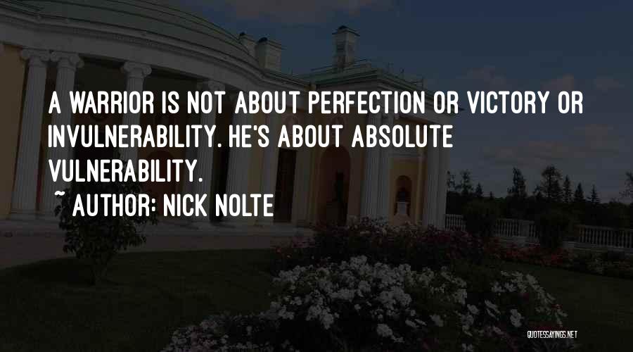 Warrior Victory Quotes By Nick Nolte