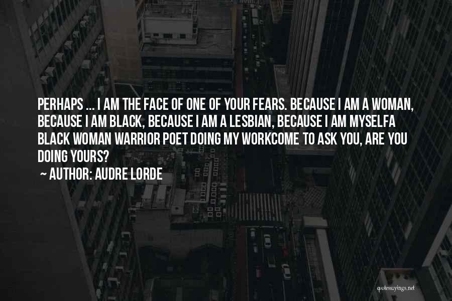 Warrior Woman Quotes By Audre Lorde