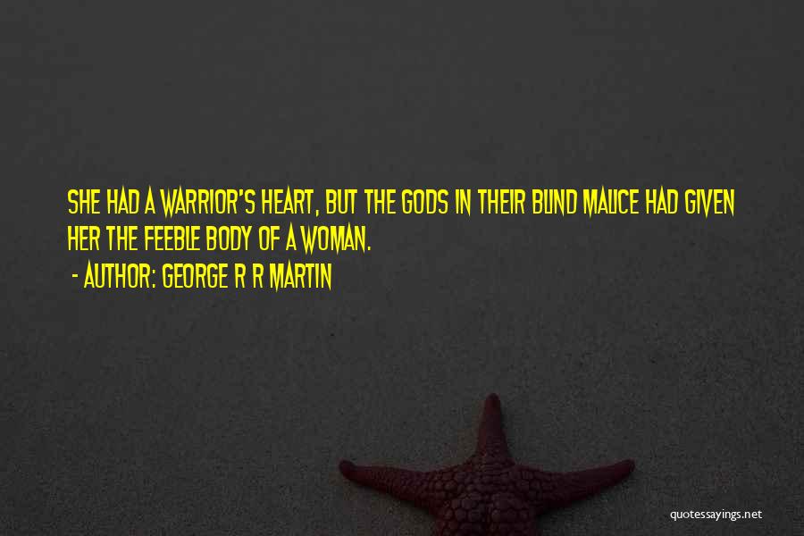 Warrior Woman Quotes By George R R Martin