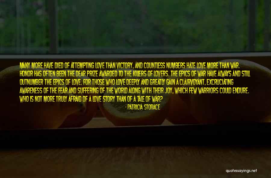 Warriors And Love Quotes By Patricia Storace Warriors And Love Quotes By Patricia Storace