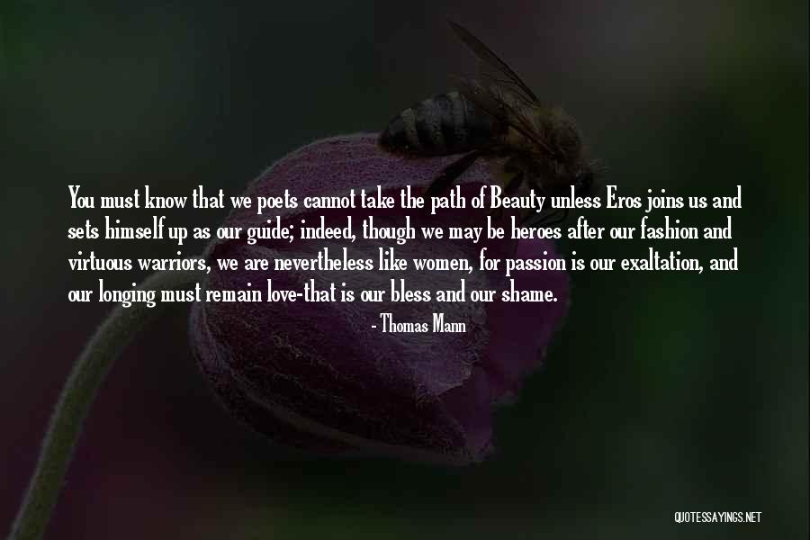 Warriors And Love Quotes By Thomas Mann Warriors And Love Quotes By Thomas Mann
