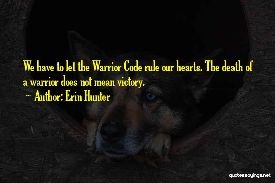 Warriors Death Quotes By Erin Hunter