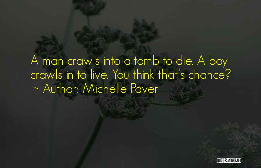 Warriors Death Quotes By Michelle Paver