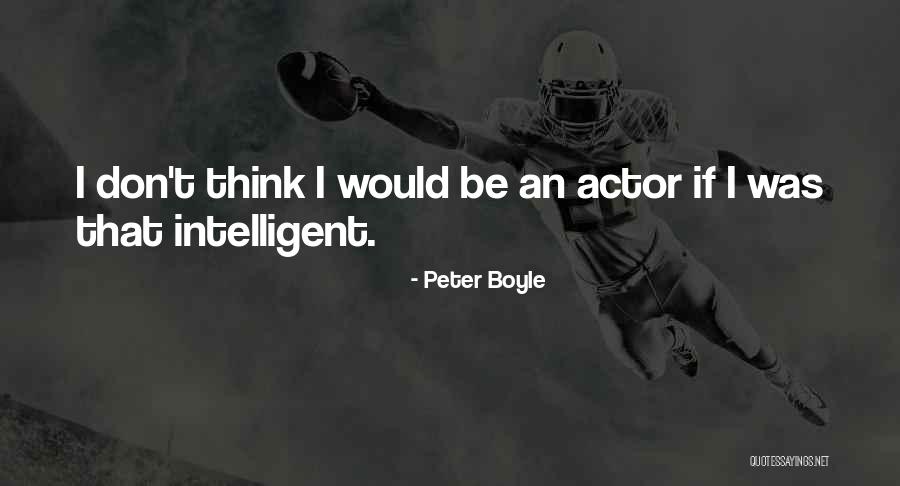 Warriors Imagine Dragons Quotes By Peter Boyle
