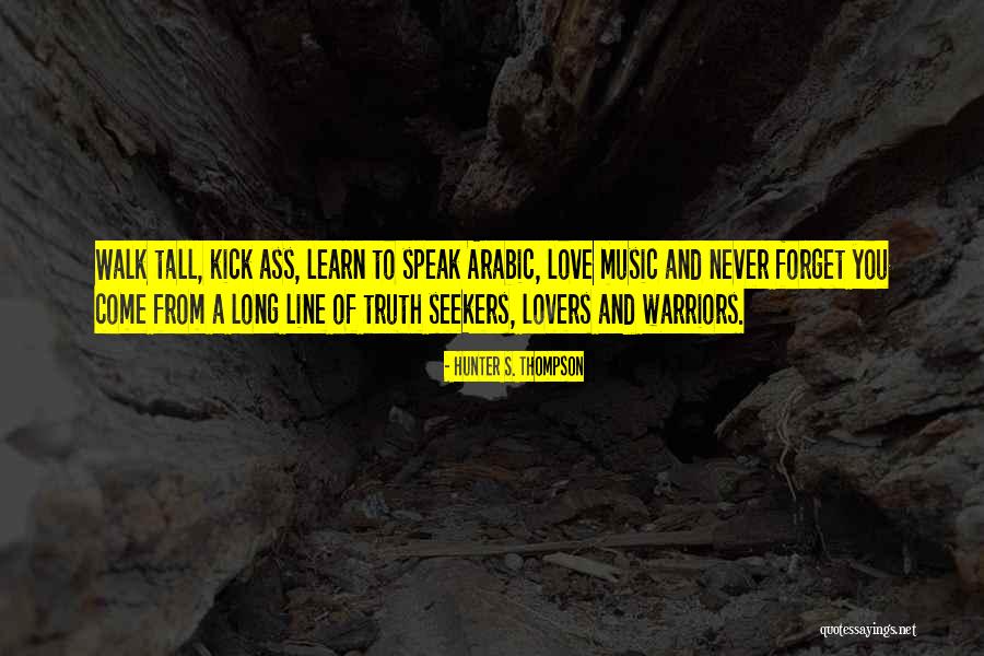 Warriors Love Quotes By Hunter S. Thompson Warriors Love Quotes By Hunter S. Thompson