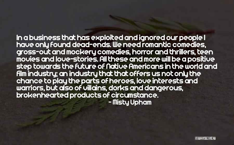 Warriors Love Quotes By Misty Upham Warriors Love Quotes By Misty Upham