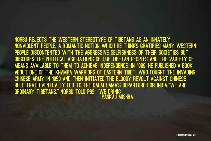 Warriors Love Quotes By Pankaj Mishra