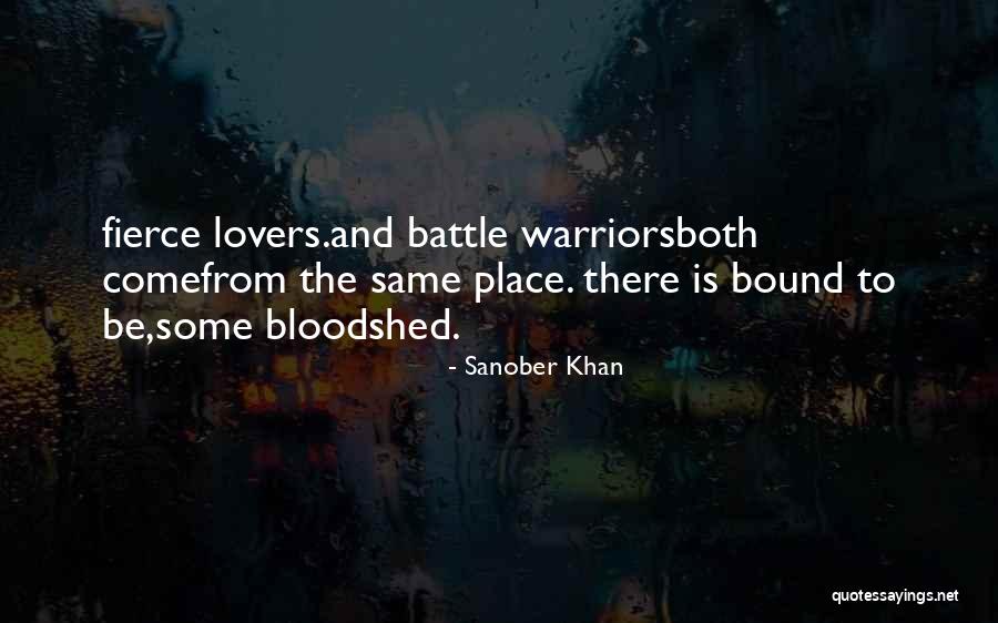 Warriors Love Quotes By Sanober Khan Warriors Love Quotes By Sanober Khan