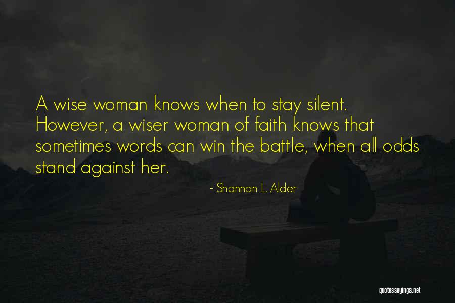 Warriors Love Quotes By Shannon L. Alder