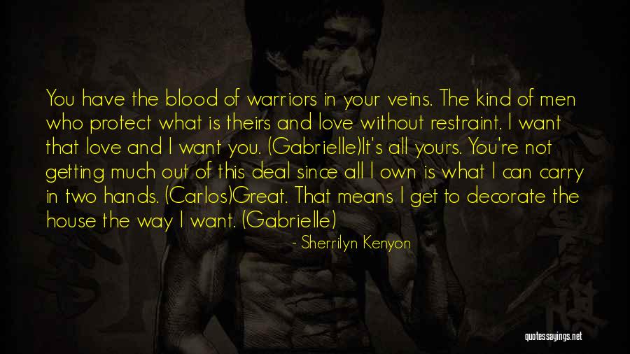Warriors Love Quotes By Sherrilyn Kenyon Warriors Love Quotes By Sherrilyn Kenyon