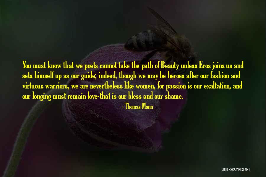 Warriors Love Quotes By Thomas Mann