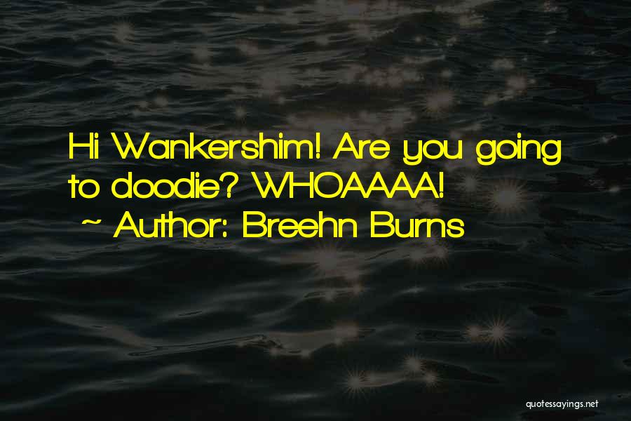 Warriors Quotes By Breehn Burns