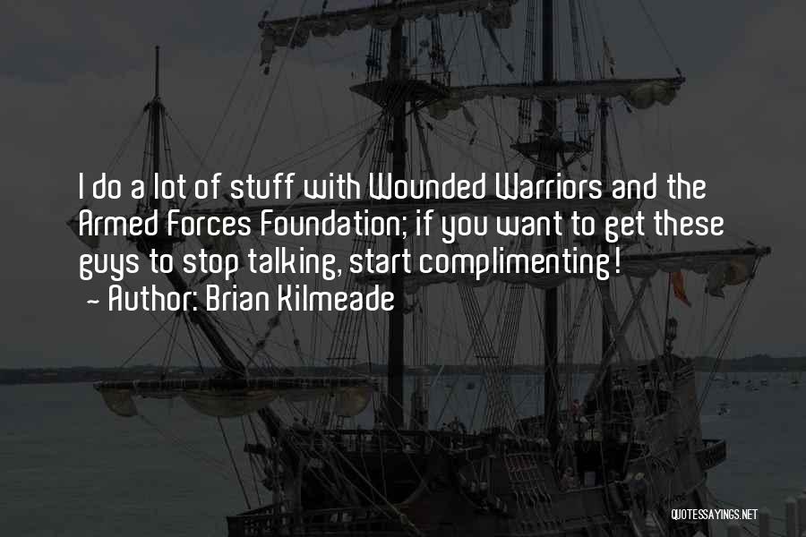 Warriors Quotes By Brian Kilmeade