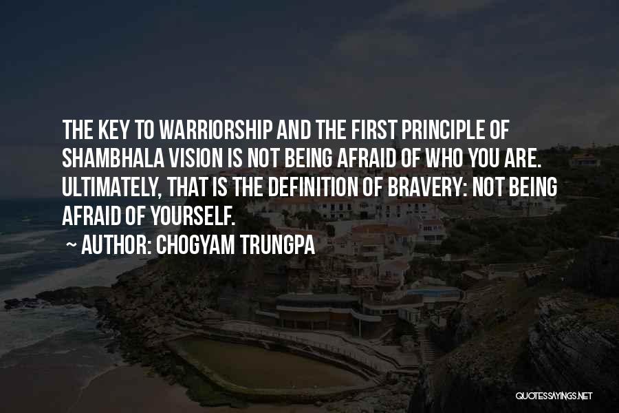 Warriorship Quotes By Chogyam Trungpa