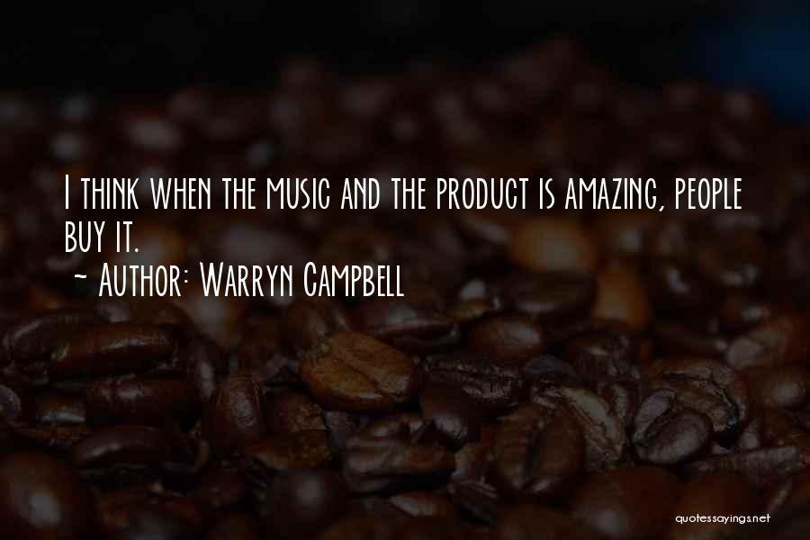 Warryn Campbell Quotes 1634074
